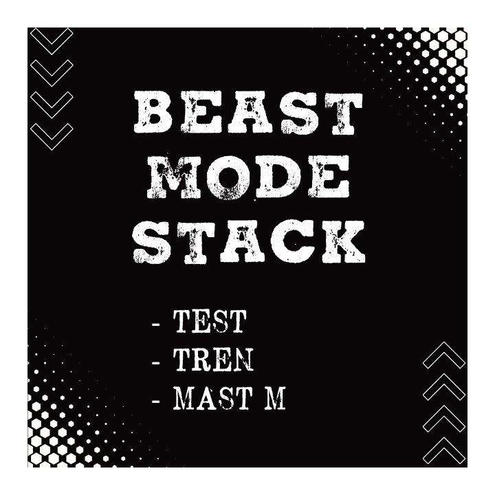 Beast Mode Stack